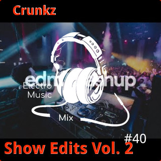 La sélection de Cédrix - Show Edits Vol. 2 by Crunks